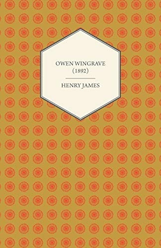 James, H: Owen Wingrave (1892)