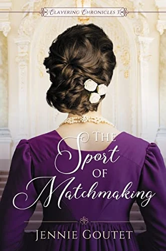 The Sport of Matchmaking (Clavering Chronicles)