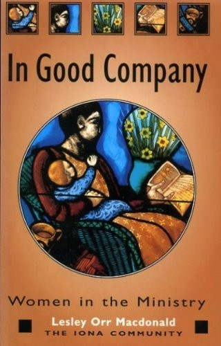 In Good Company : Women in the Ministry