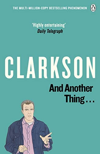 And Another Thing: The World According to Clarkson: v. 2