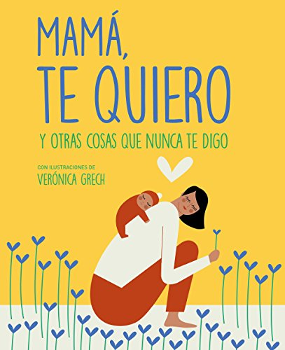 Mamà, te quiero