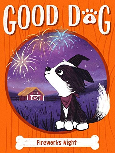 Fireworks Night (Good Dog)
