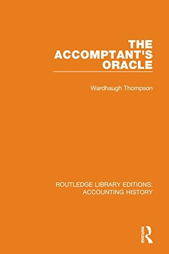 The Accomptant's Oracle (Routledge Library Editions: Accounting History)