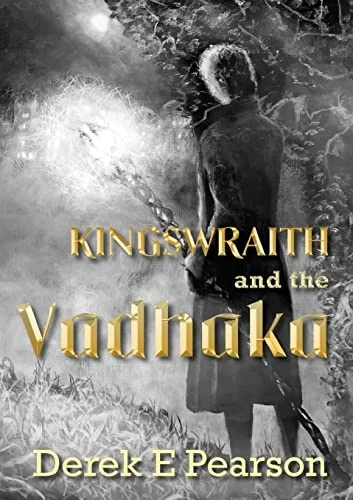 Kingswraith: And the Vadhaka (Kingswraith)