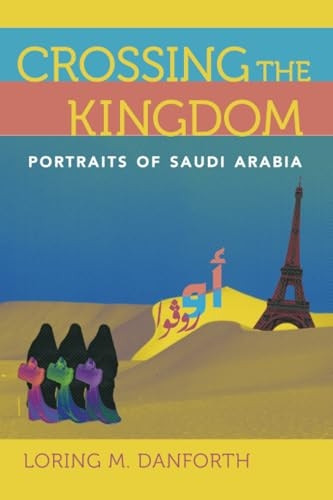 Crossing the Kingdom: Portraits of Saudi Arabia