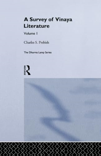A Survey of Vinaya  Literature (Routledge  Critical Studies in  Buddhism)