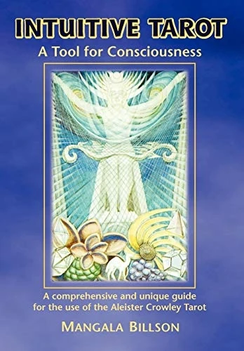 Intuitive Tarot: A Tool for Consciousness
