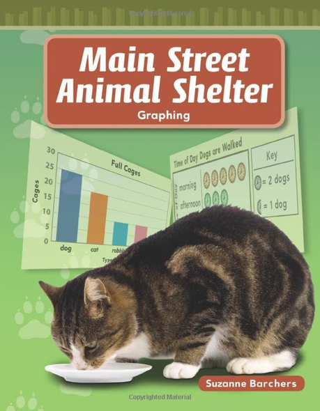 Main Street Animal Shelter: Graphing (Mathematics Readers)