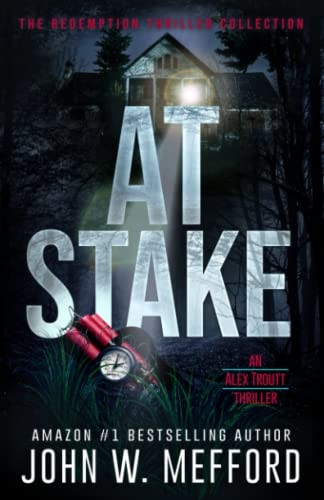 At Stake (Alex Troutt Thriller)