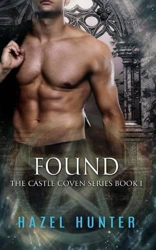 Found (Book One of the Castle Coven Series): A Witch and Warlock Romance Novel