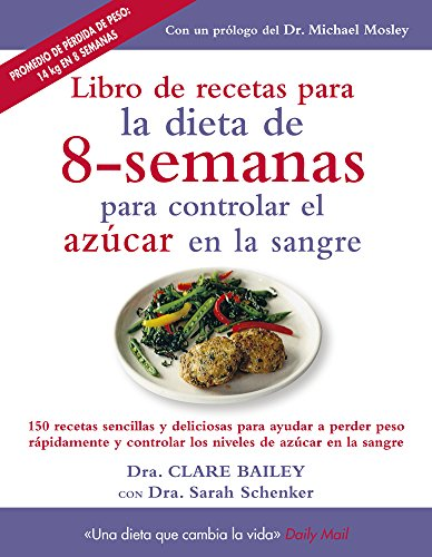 Libro de recetas para la dieta de 8-semanas para controlar el azcar en la sangre