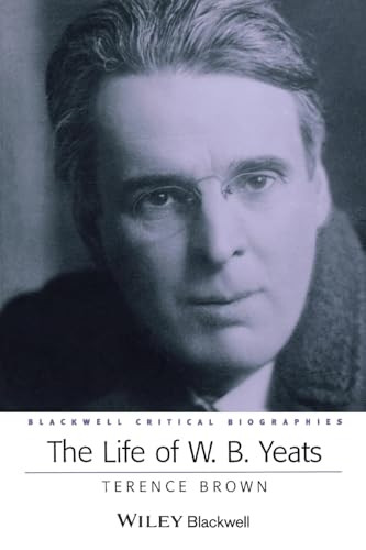 The life of W. B. Yeats