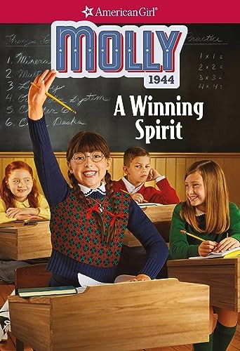 Molly: A Winning Spirit (American Girl Historical Characters)