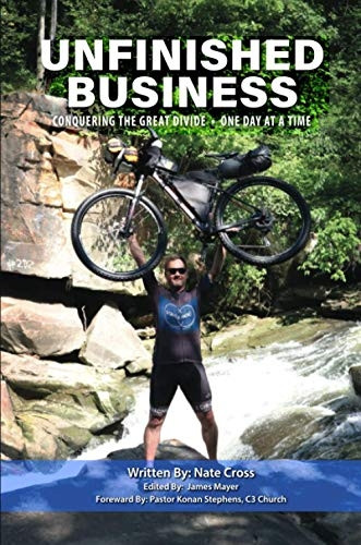Unfinished Business: Conquering The Great Divide: One Day At A Time