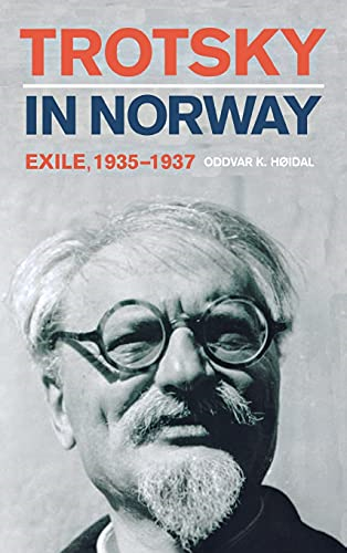 Trotsky in Norway: Exile, 1935-1937 (Russian Studies)