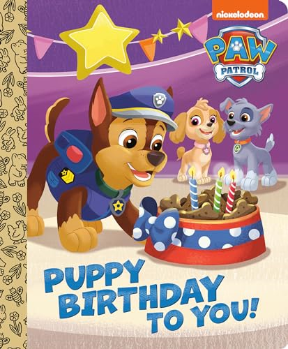 Puppy Birthday to You! (PAW Patrol) [Board book]