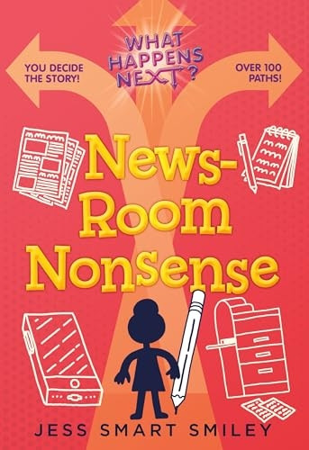 What Happens Next?: Newsroom Nonsense (What Happens Next?)