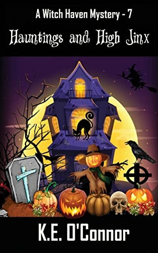 Hauntings and High Jinx (Witch Haven Mystery)