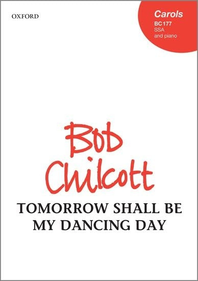 Tomorrow shall be my dancing day: Vocal score