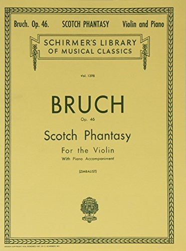 Scotch Phantasy, Op. 46 For Violin with Piano Accompaniment