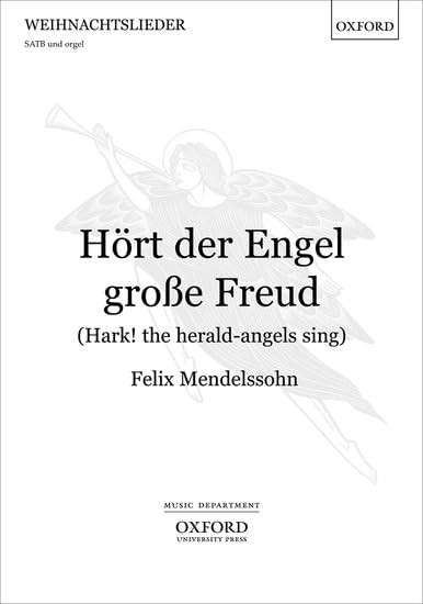 Hört der Engel grosse Freud (Hark! the herald-angels sing): Vocal score (German and English languages)