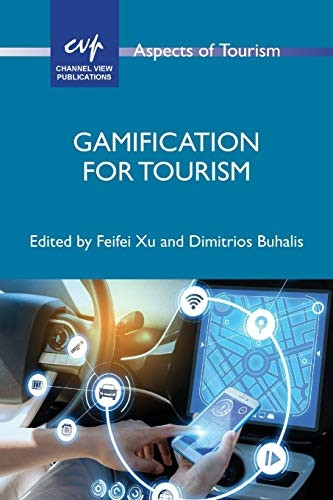 Gamification for Tourism (Aspects of Tourism)