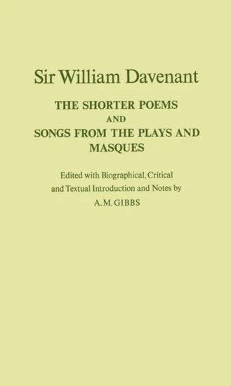 The Shorter Poems, and Songs from the Plays and Masques