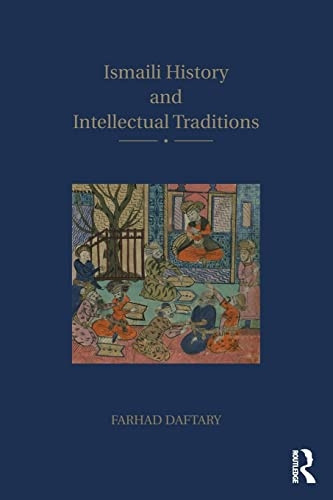 Ismaili History andIntellectual Traditions