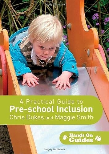 A Practical Guide to Pre-School Inclusion