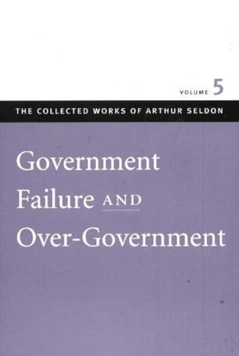 Government Failure and Over-Government, Vol. 5