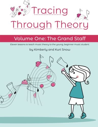 Tracing Through Theory: Volume One: The Grand Staff