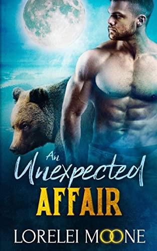 Scottish Werebear: An Unexpected Affair (Scottish Werebears)