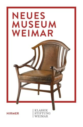 Neues Museum Weimar: Van de Velde, Nietzsche and the Modernism around 1900