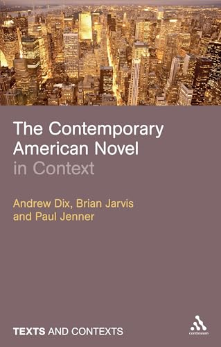The Contemporary American Novel in Context
