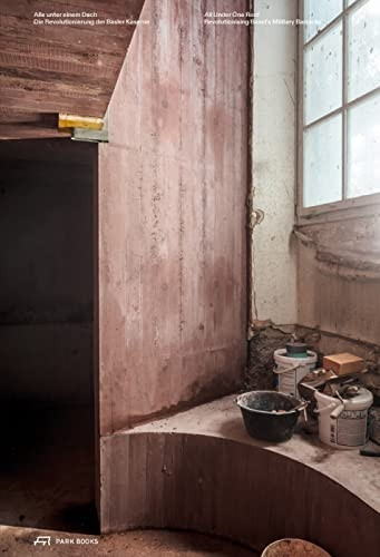 All Under One Roof: Revolutionising Basel's Military Barracks