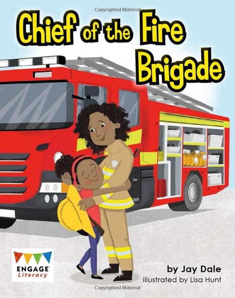 Chief of the Fire Brigade (Engage Literacy: Engage Literacy Gold)