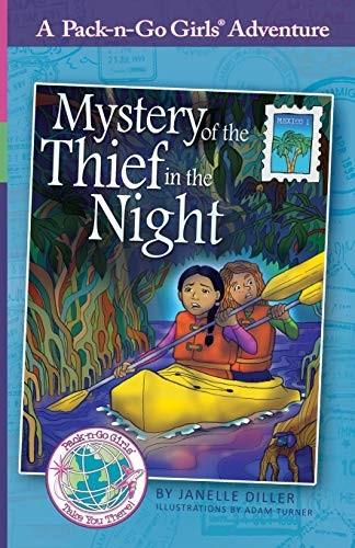 Mystery of the Thief in the Night (Pack-n-Go Girls Mexico) (Pack-n-Go Girls - Mexico Book 1)