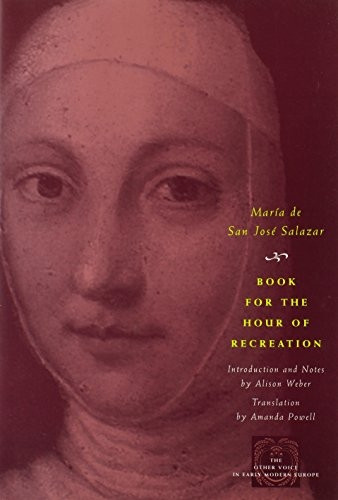 Book for the Hour of Recreation (Other Voice in Early Modern Europe)