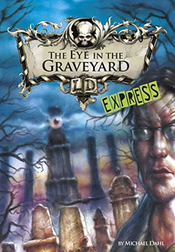 The Eye in the Graveyard - Express Edition (Library of Doom - Express Edition)