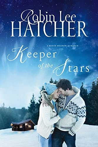 KEEPER OF THE STARS SC KINGS MEADOW (A King's Meadow Romance)