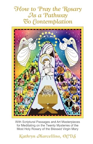 How to Pray the Rosary as a Pathway to Contemplation