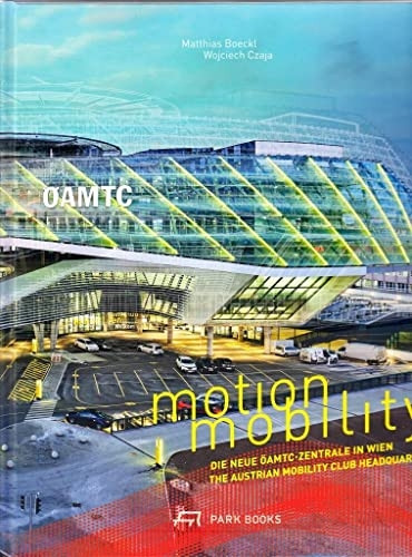 Motion Mobility: The Austrian Mobility Club Headquarters