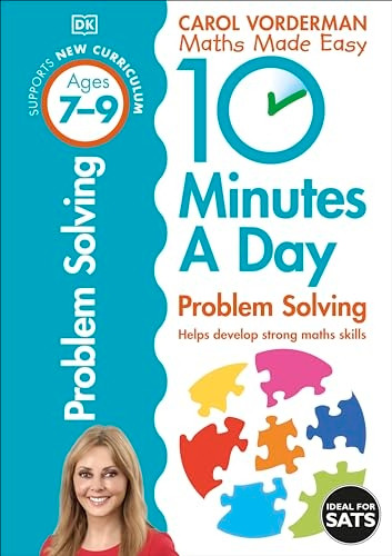 10 Minutes a Day Problem Solving KS2 Ages 7-9 (Maths Made Easy Ks2)