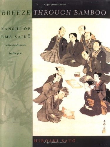 Breeze Through Bamboo: Kanshi of Ema Saiko