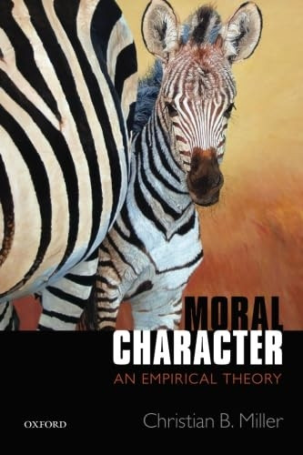 Moral Character: An Empirical Theory