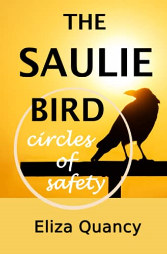 THE SAULIE BIRD: CIRCLES OF SAFETY (SECRETS)