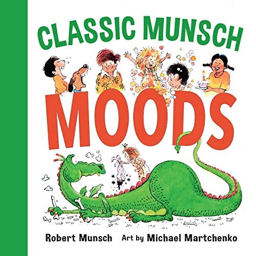 Classic Munsch Moods (Classic Munsch Concepts) [Board book]