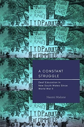 A Constant Struggle - Deaf Education in New South Wales since World War II