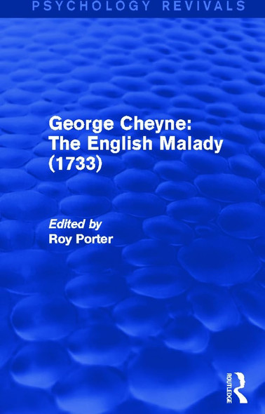 George Cheyne: The English Malady (1733)