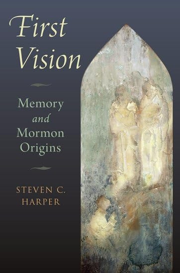 First Vision: Memory and Mormon Origins